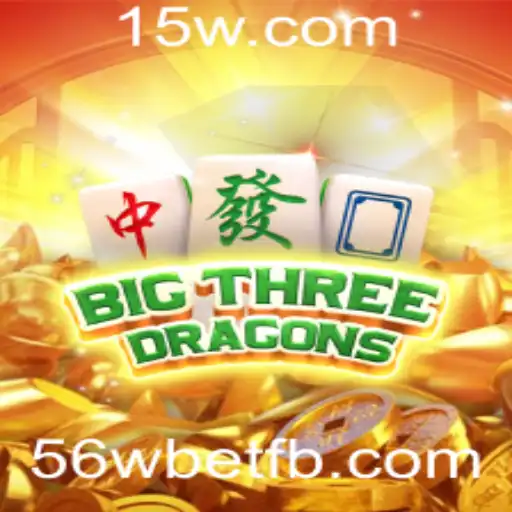 BigThreeDragons: Explore o Fascinante Mundo do Jogo com 56wbet
